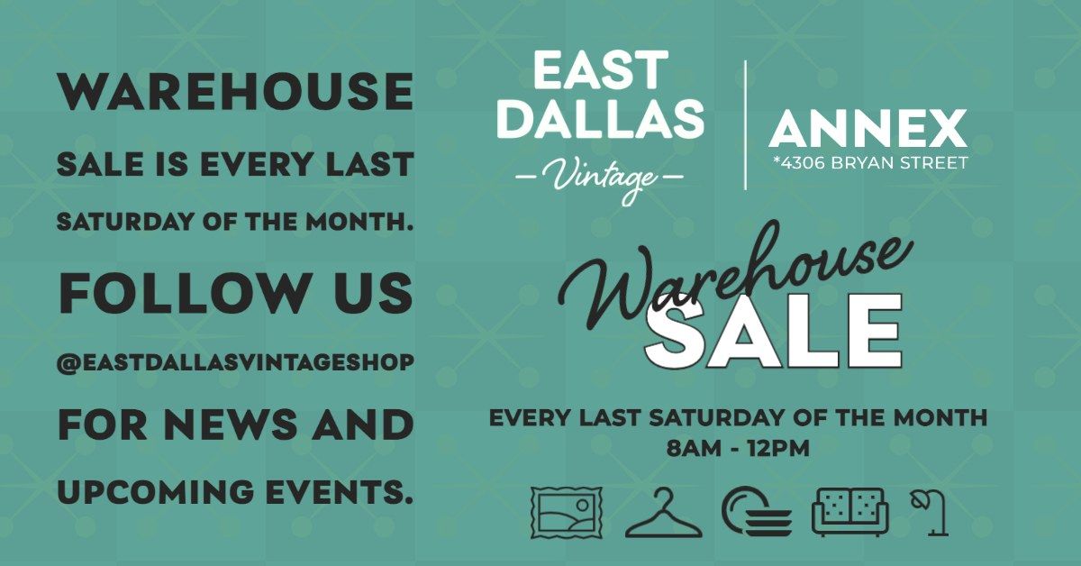 East Dallas Vintage Warehouse Sale at the Annex