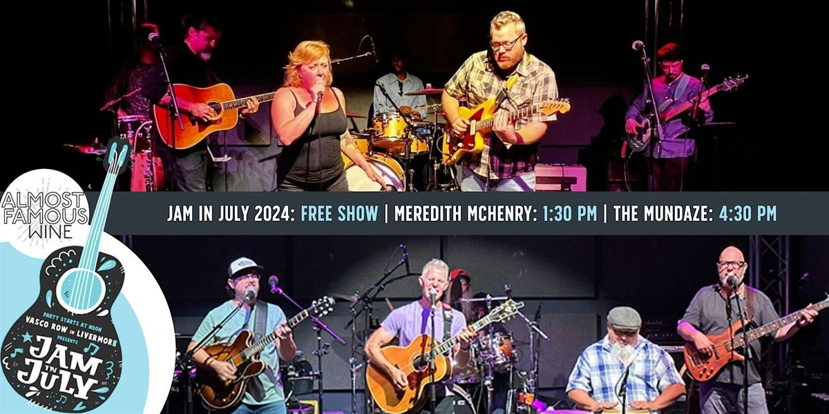 Meredith McHenry and The Mundaze (Jam in July)