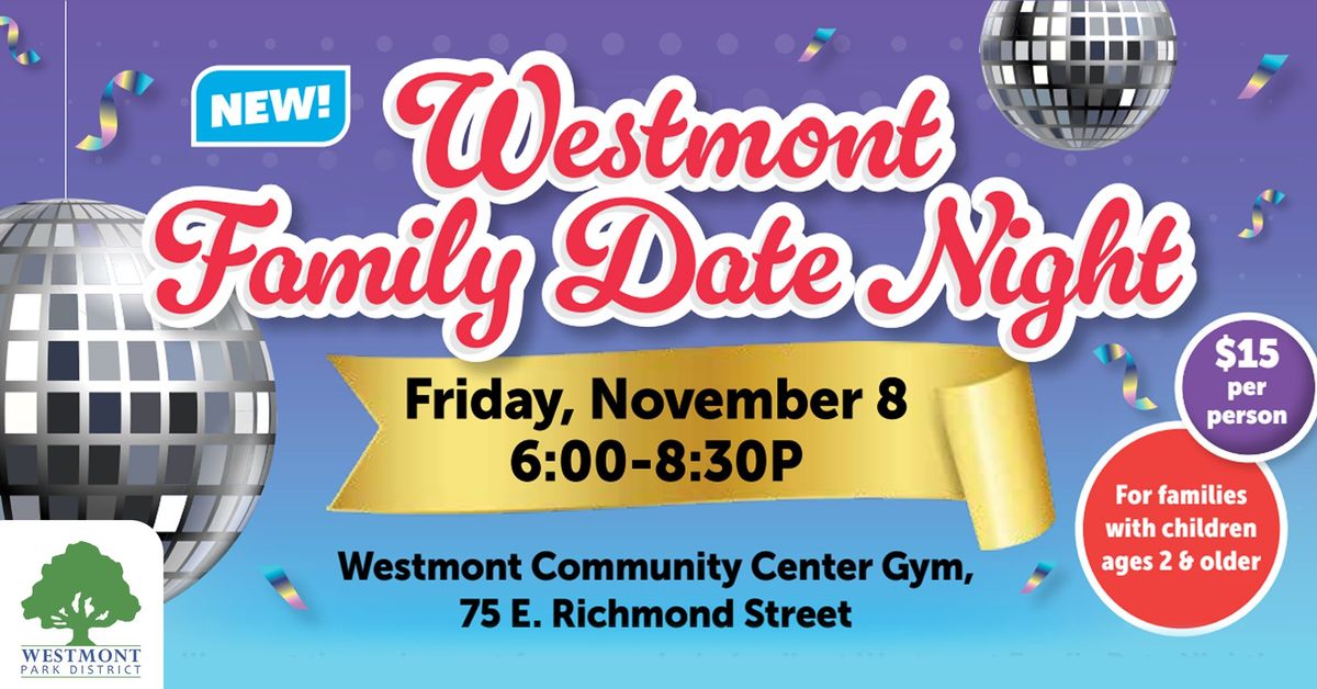 Westmont Family Date Night