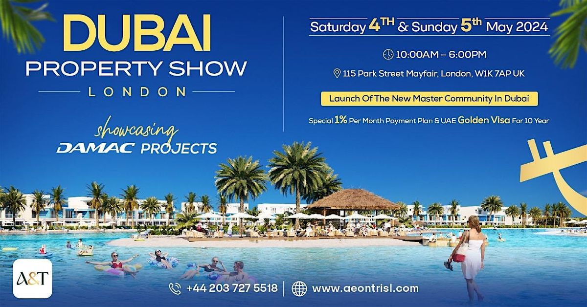 Dubai Property Show London - Featuring DAMAC