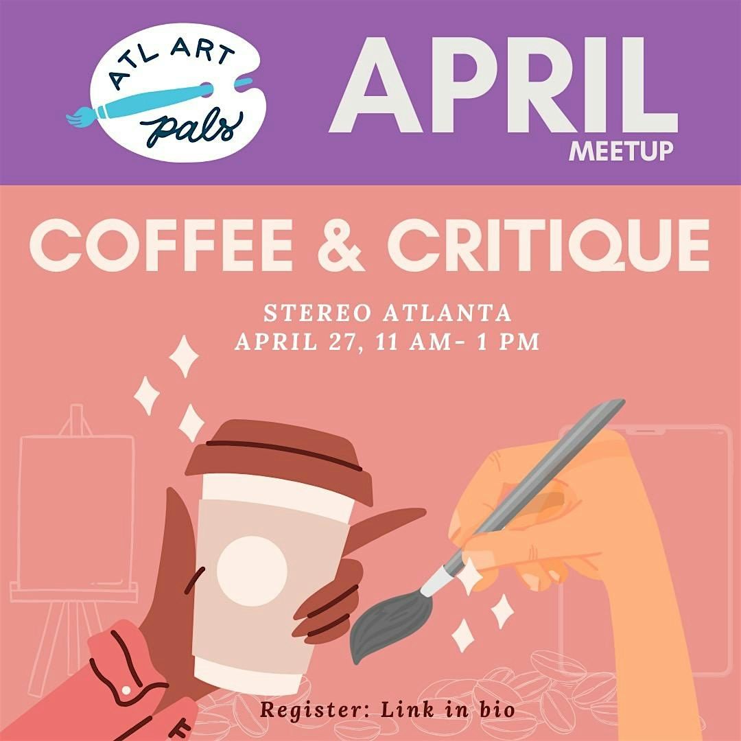 ATL Art Pals - Women's Meetup: Coffee & Critique