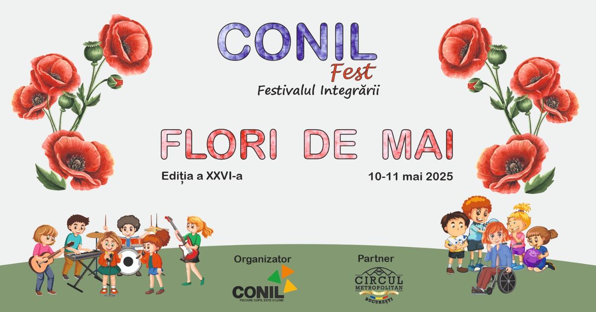 CONIL Fest, Festivalul Integr\u0103rii, edi\u021bia a-XXVI-a, Flori de mai