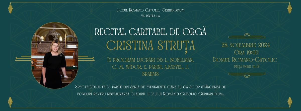 Recital caritabil de Org\u0103 - Cristina Stru\u021ba