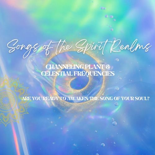 Songs of the Spirit Realms