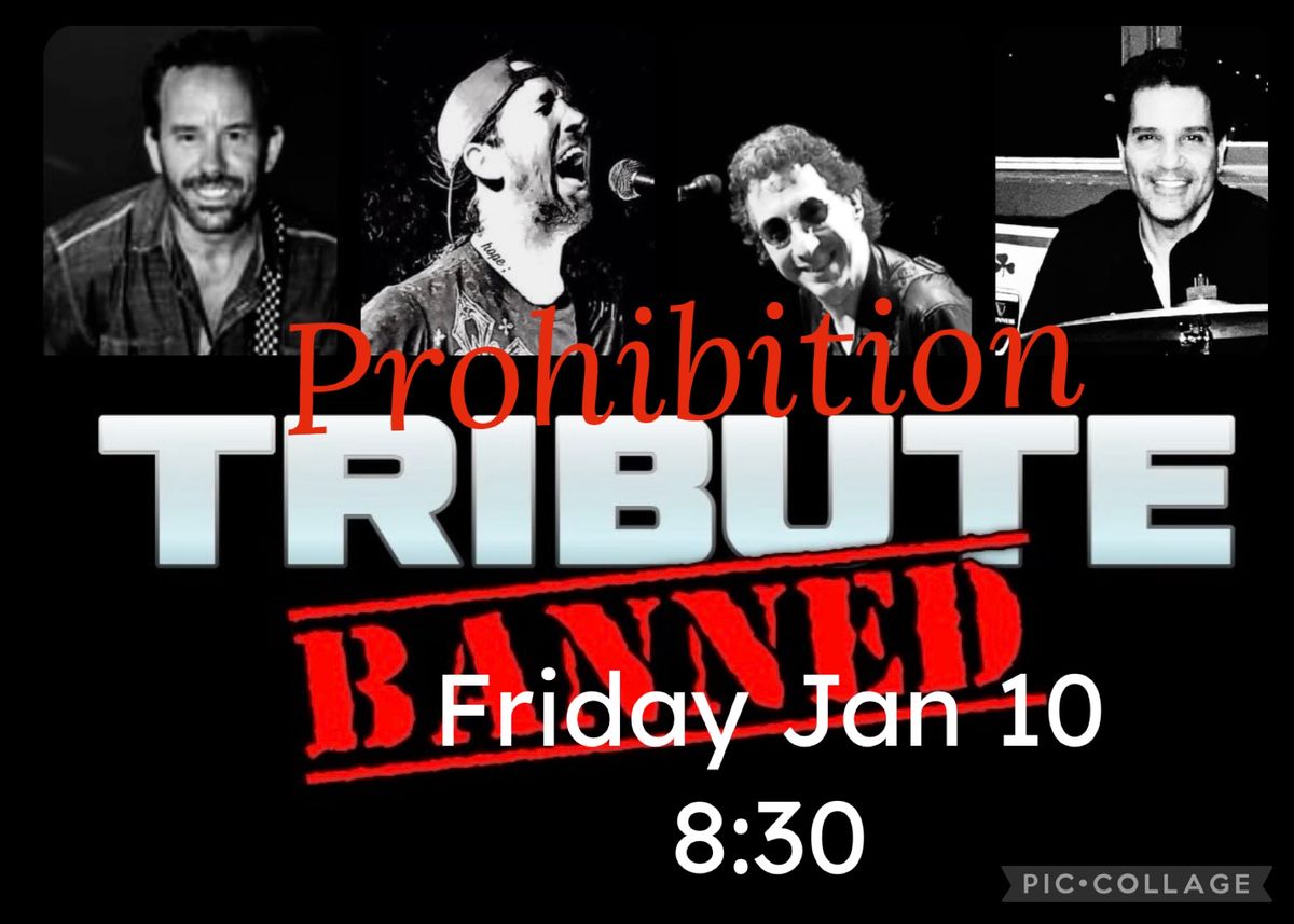 Tribute Banned at Prohibition 