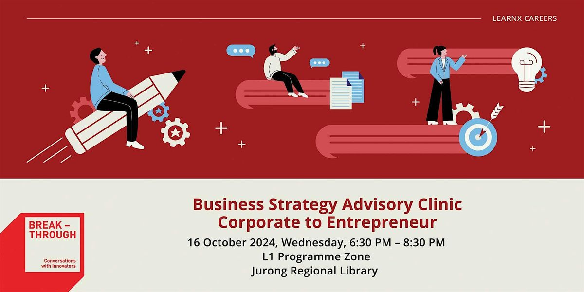 Business Strategy Advisory Clinic | Corporate to Entrepreneur