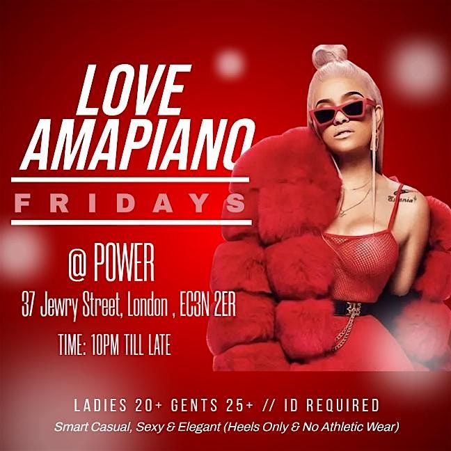Love Amapiano & Afrobeats Fridays