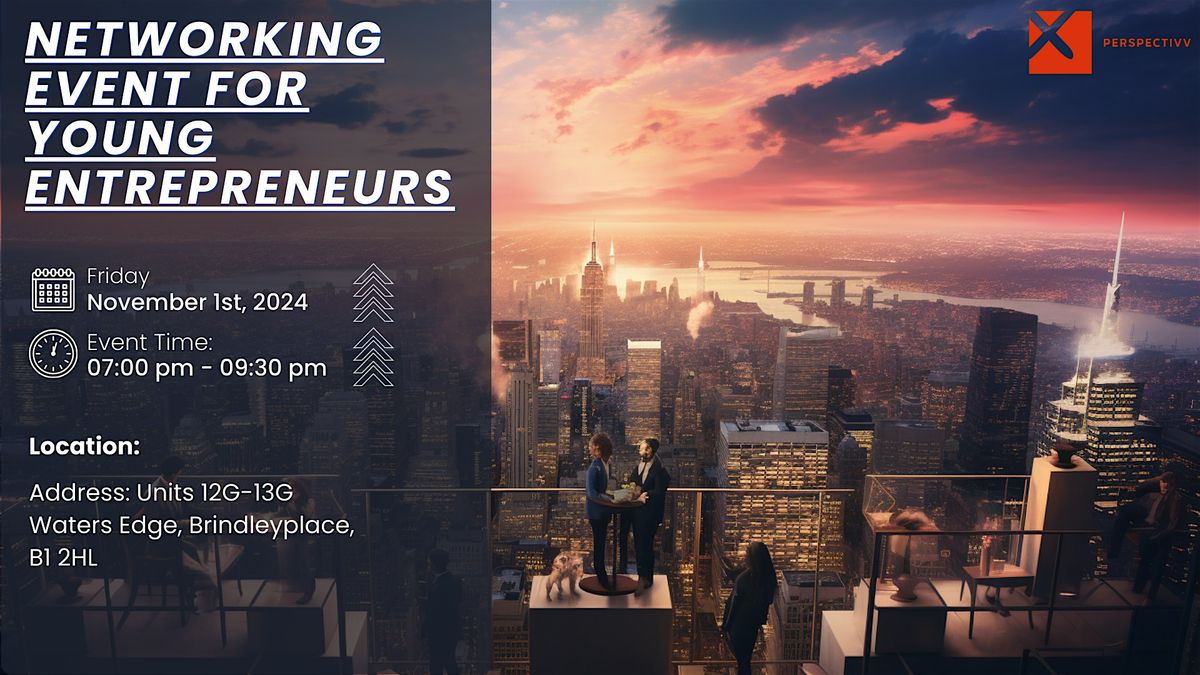 Business Networking Event For Young Entrepreneurs