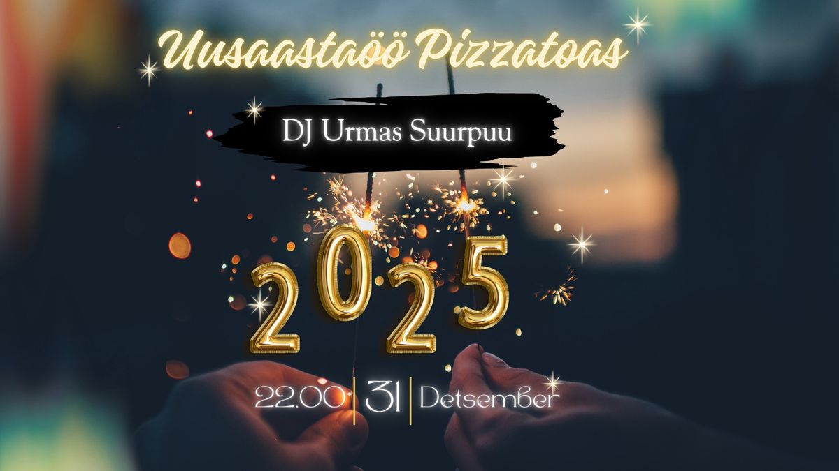 Uusaasta\u00f6\u00f6 Pizzatoas