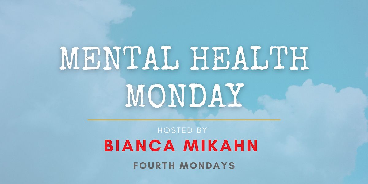 Mental Health Monday