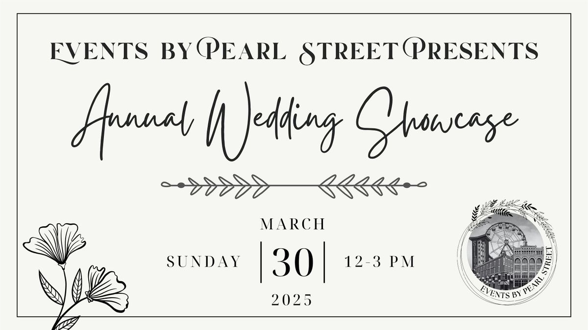 Events by Pearl Street's Annual Wedding Showcase 2025