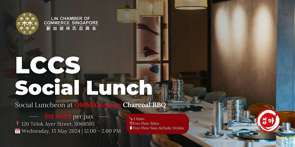 LCCS Social Lunch @ Omma Korean Charcoal BBQ