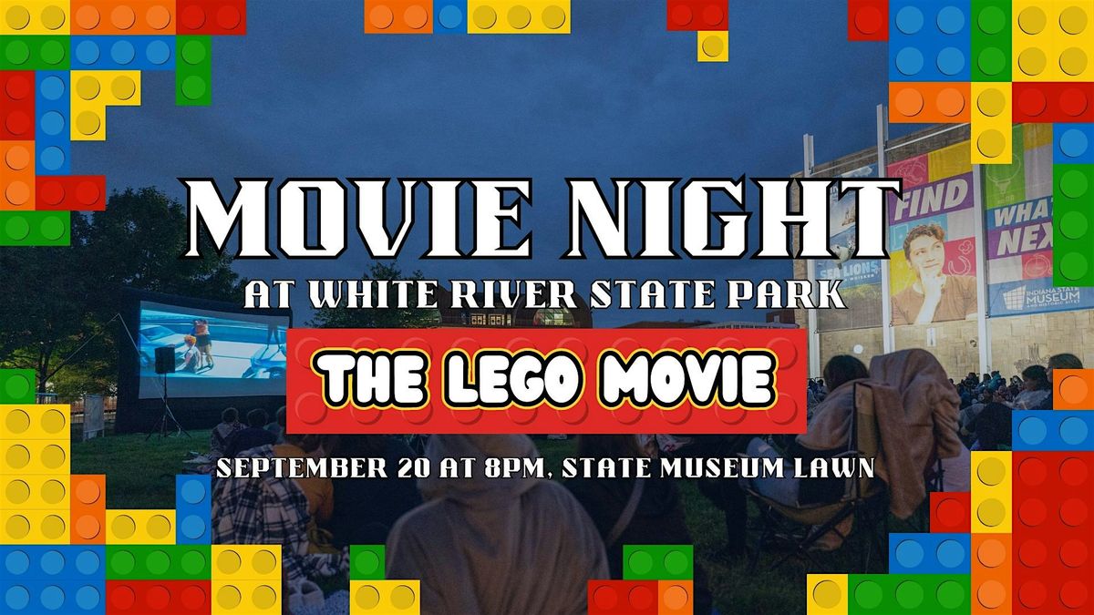 Outdoor Screening: The Lego Movie at White River State Park