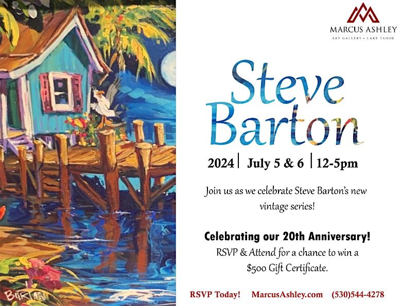Meet the Artist ~ Steve Barton ~ July 5th & 6th