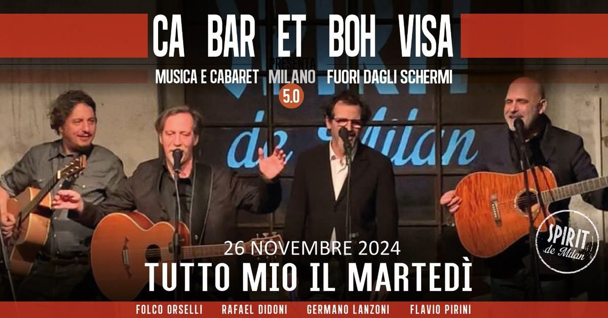 Ca.bar.et Boh Visa - Tutto mio il marted\u00ec