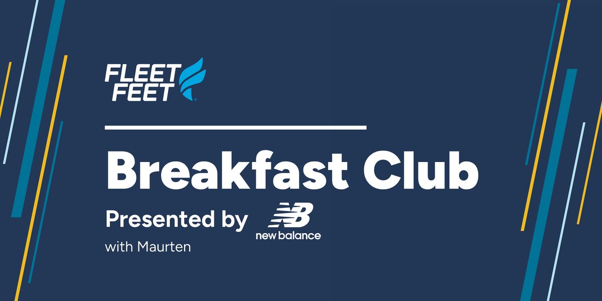 Breakfast Club Presented by New Balance