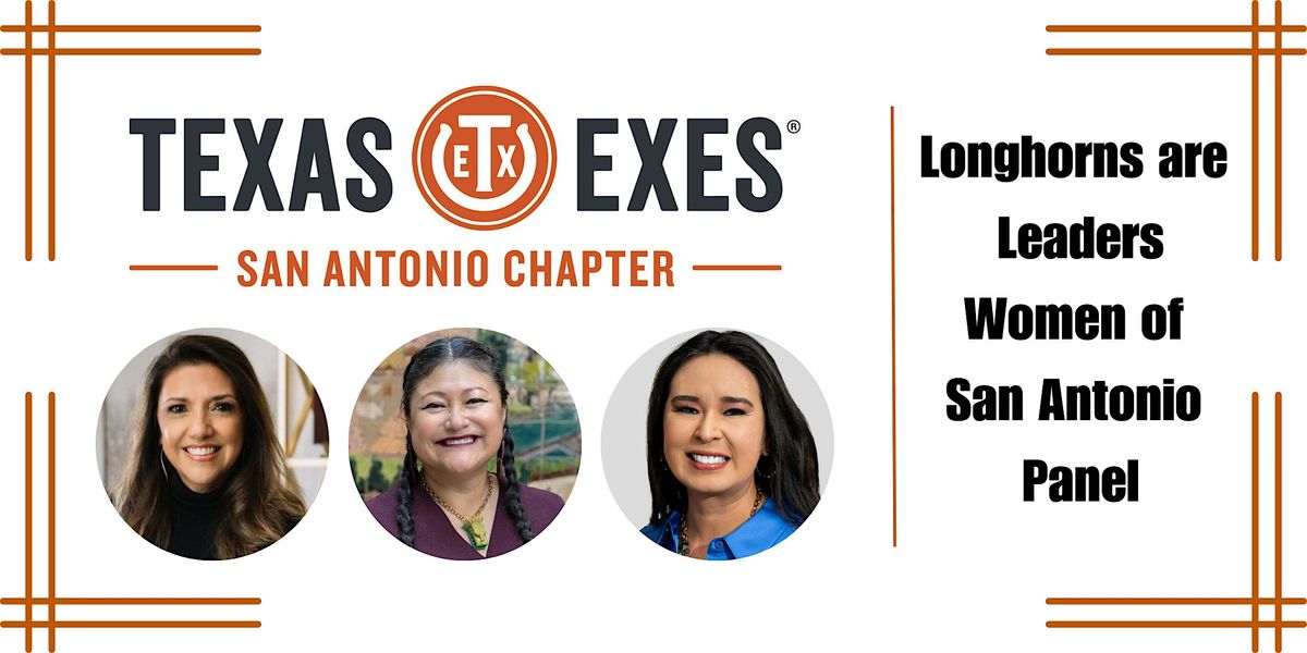 Longhorns are Leaders Women of San Antonio Panel