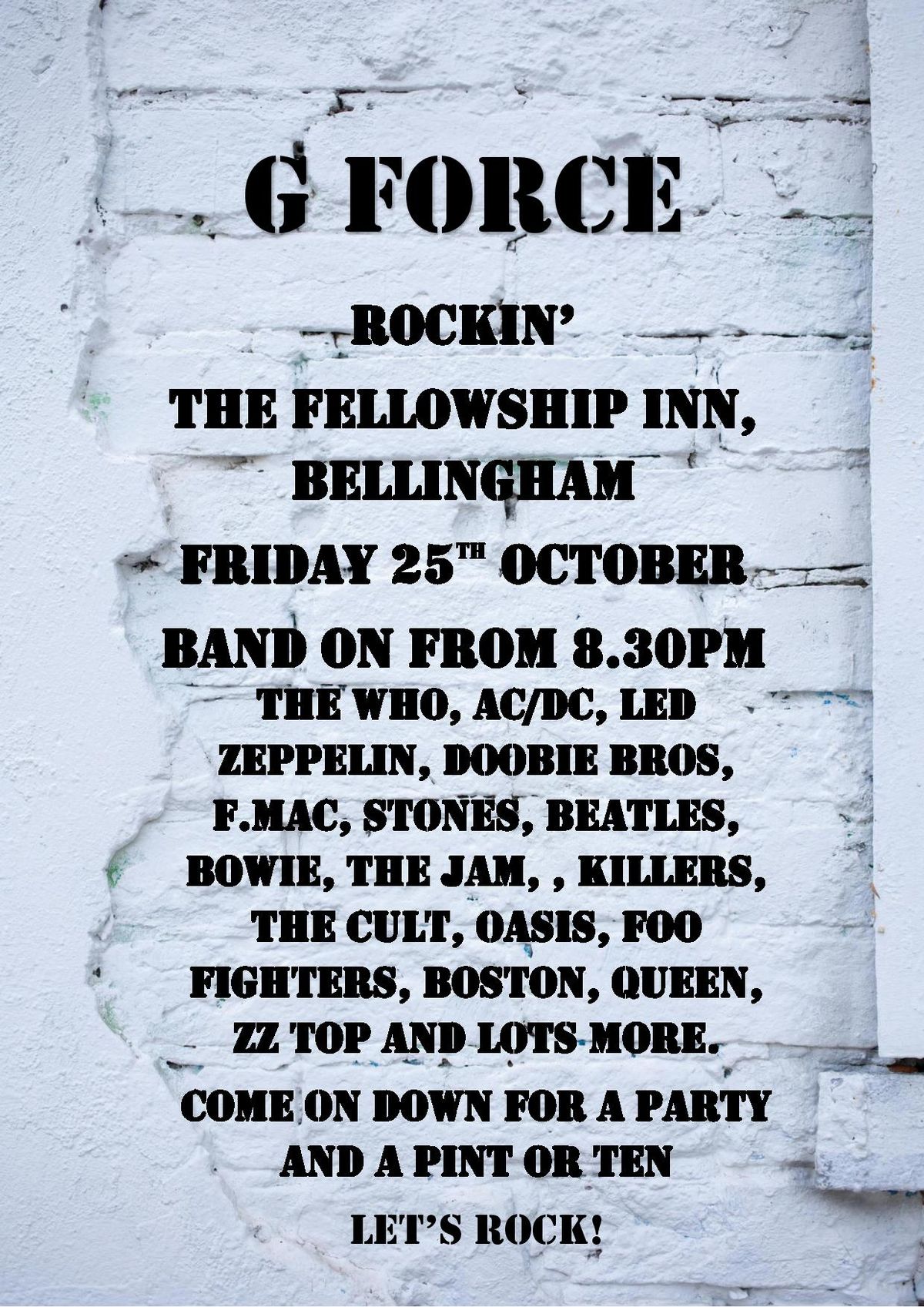 G FORCE BACK AT THE FELLOWSHIP INN, BELLINGHAM FRIDAY 25th OCTOBER