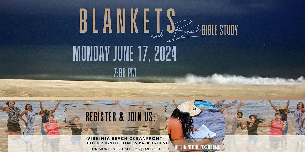 BLANKETS & BEACH BIBLE STUDY 2024