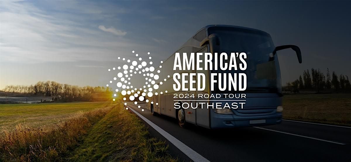 America\u2019s Seed Fund  2024 SBIR Road Tour: Columbia, South Carolina