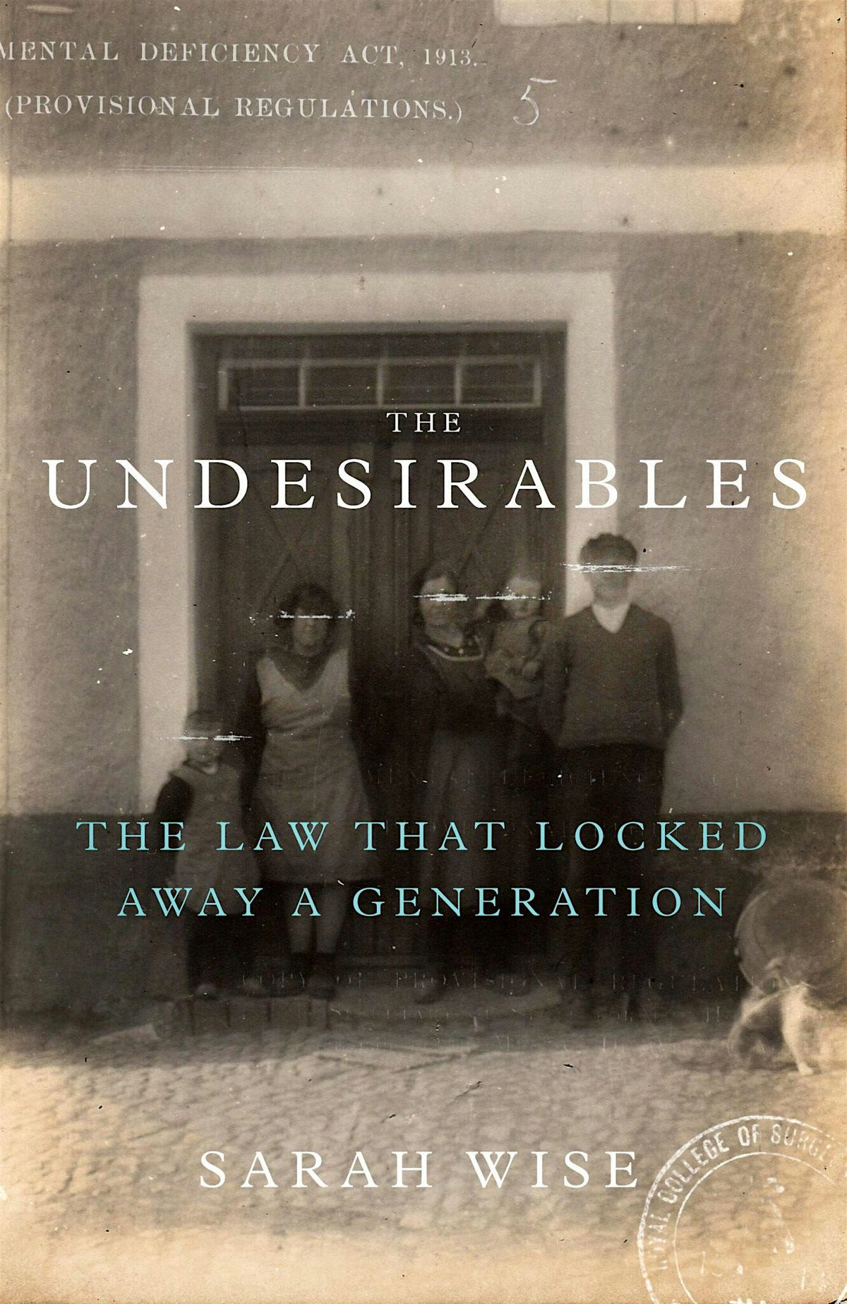 An Evening with Author Sarah Wise \u2013 The Undesirables