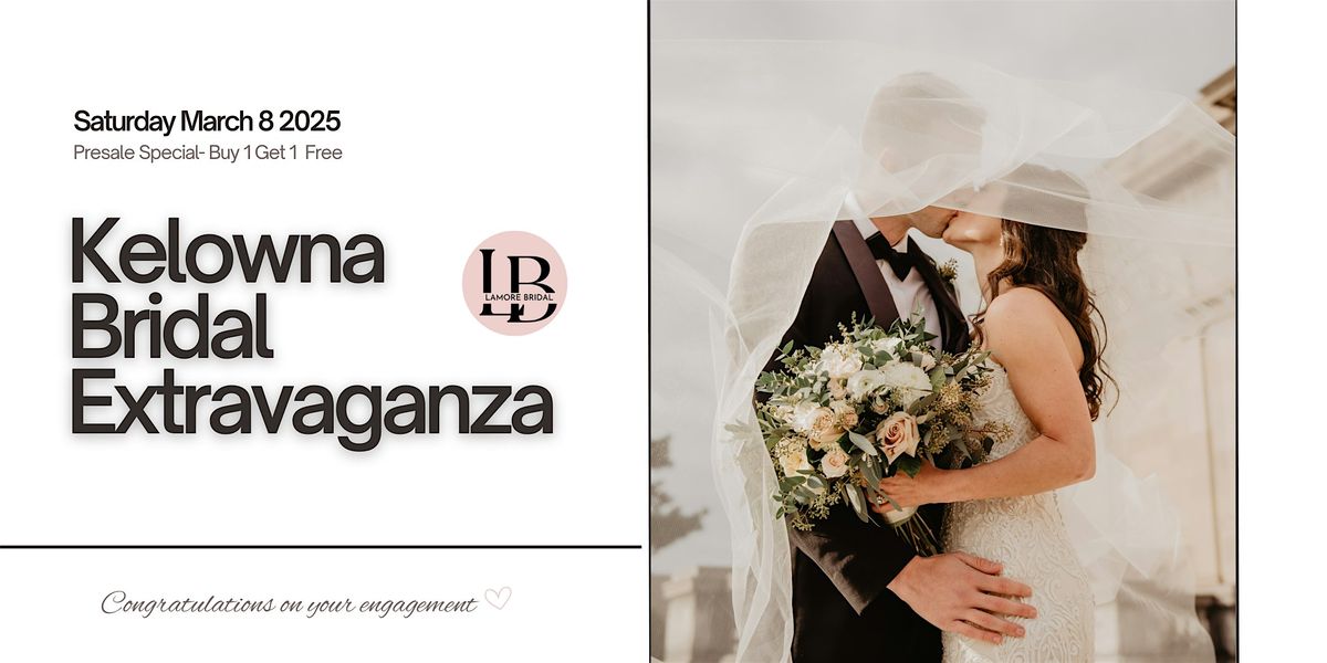 2025 Kelowna Bridal Extravaganza