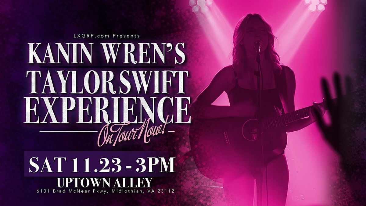 Kanin Wren's Taylor Swift Experience