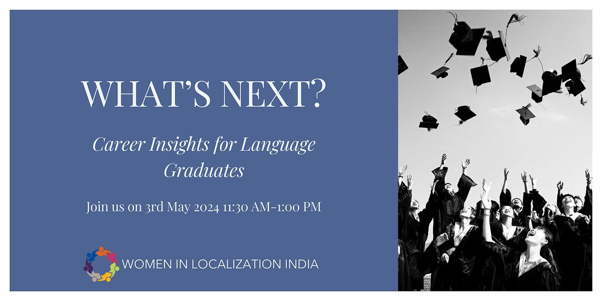 WLIN | What\u2019s Next? - Career Insights for Language Graduates