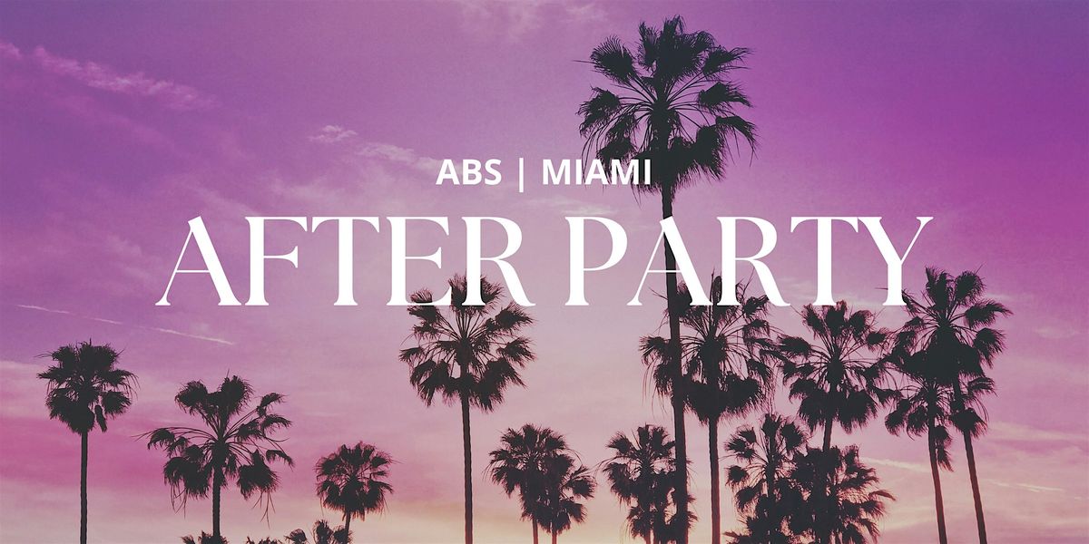 ABS EAST Miami | BTIG's  After Party