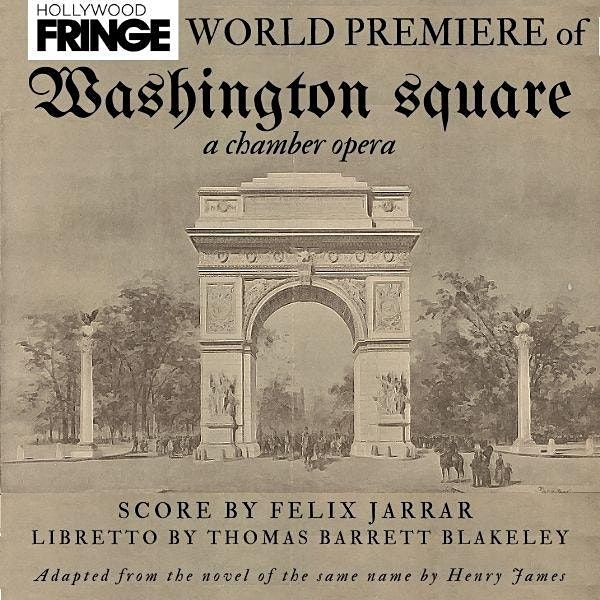 Washington Square: a Chamber Opera
