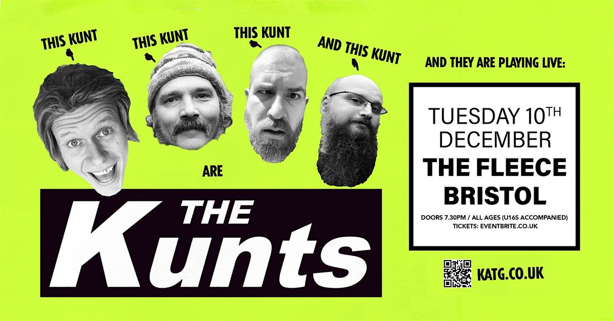 The Kunts (formerly Kunt & The Gang)