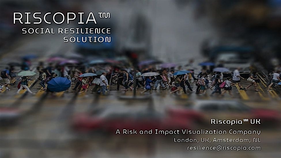 UCL Riscopia\u2122 Social Resilience Startup