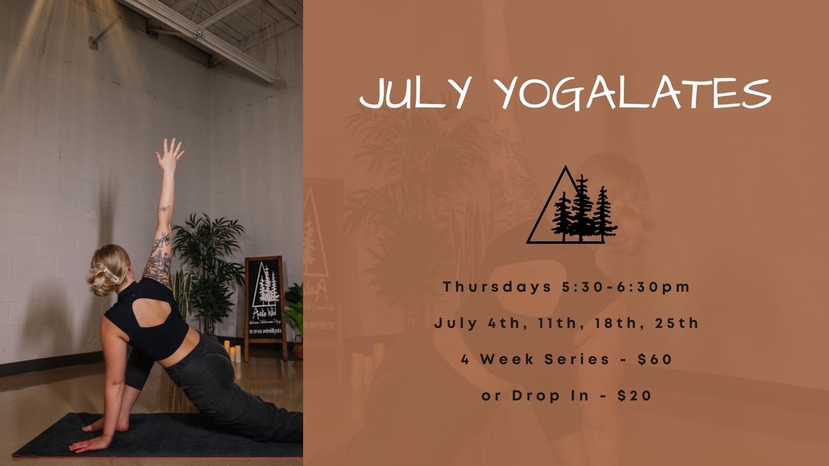 July Yogalates - Thursdays 5:30pm 