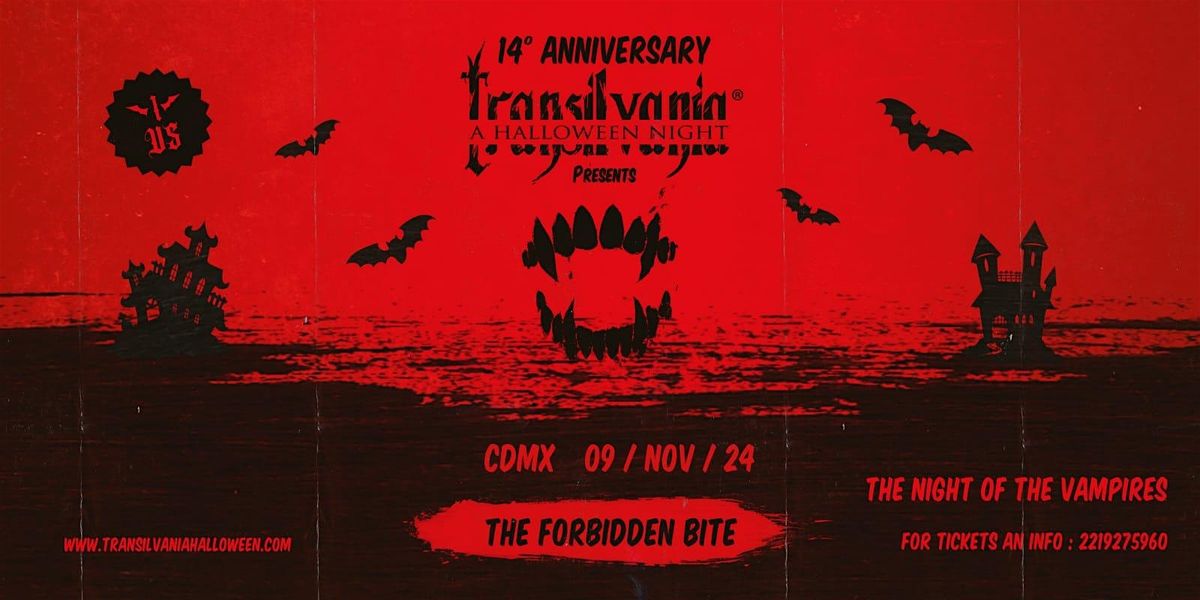 Transilvania Halloween Night|CDMX|La Noche de los Vampiros|