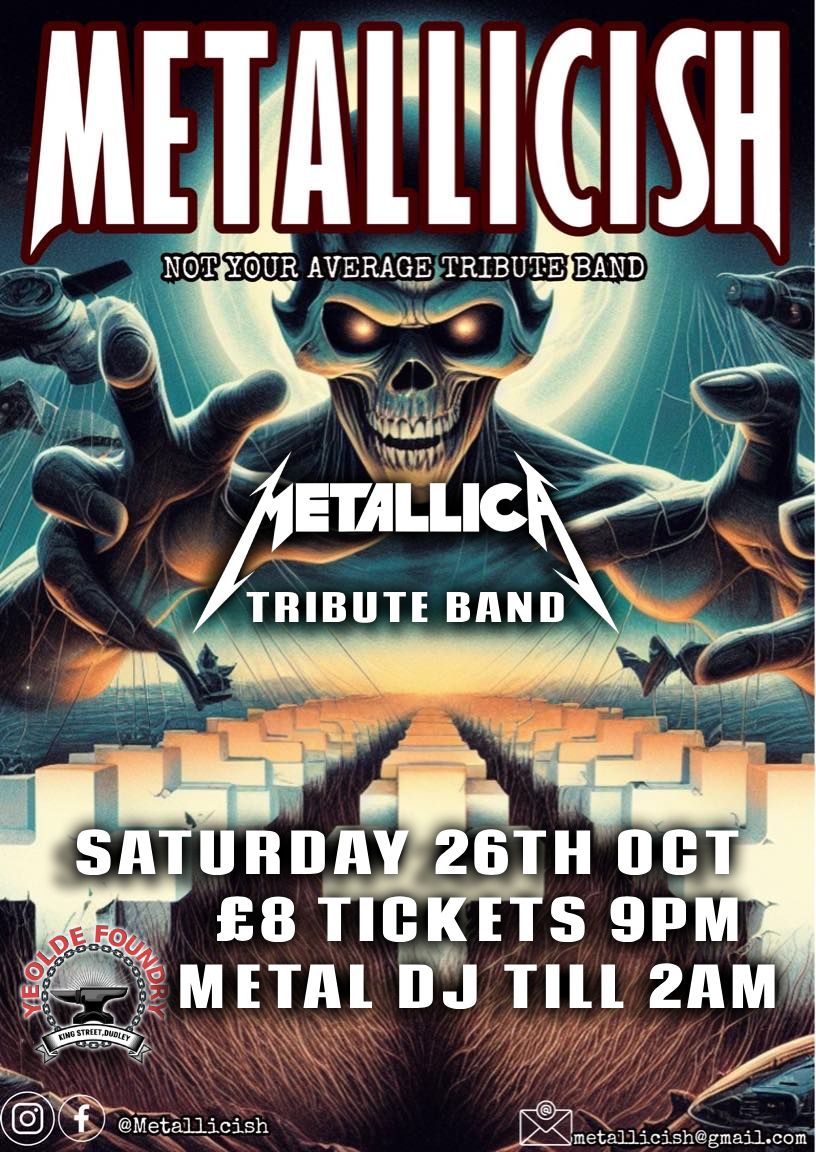 METALLICA TRIBUTE BAND - METALLICISH @ YE OLDE FOUNDRY