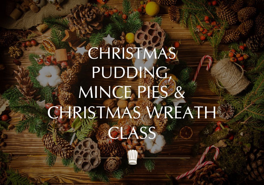 Culinary School: Christmas Pudding, Mince Pies, Christmas Wreath