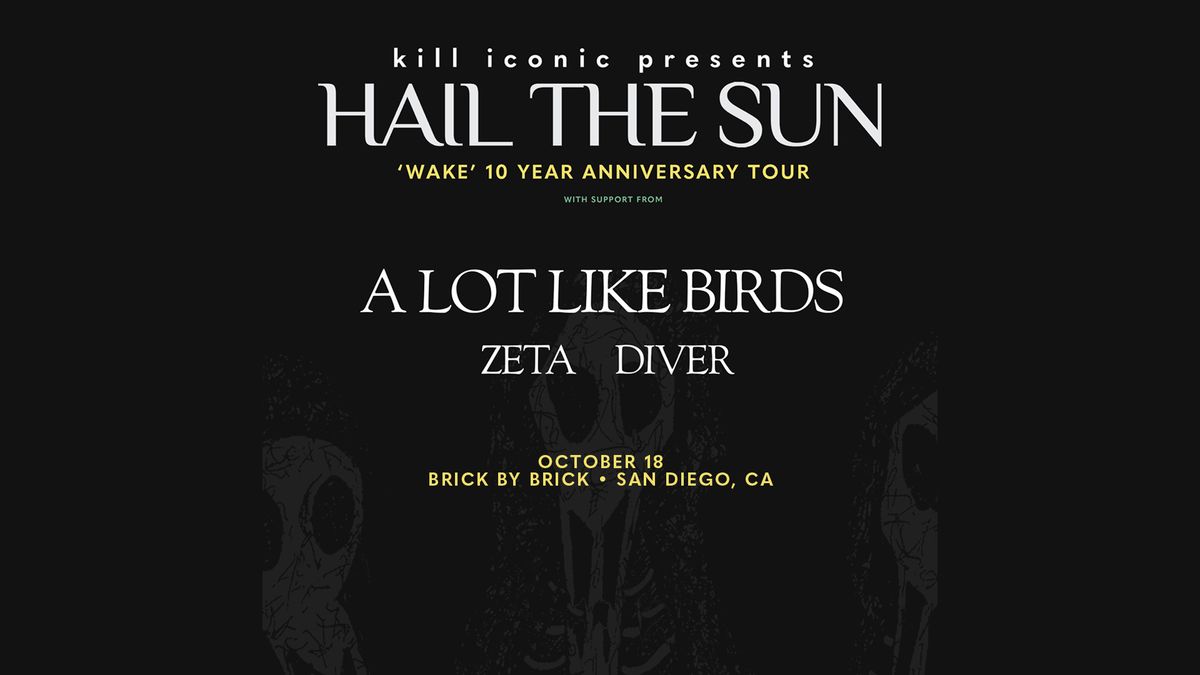 Hail the Sun: "Wake" 10 Year Anniversary Tour at Brick by Brick