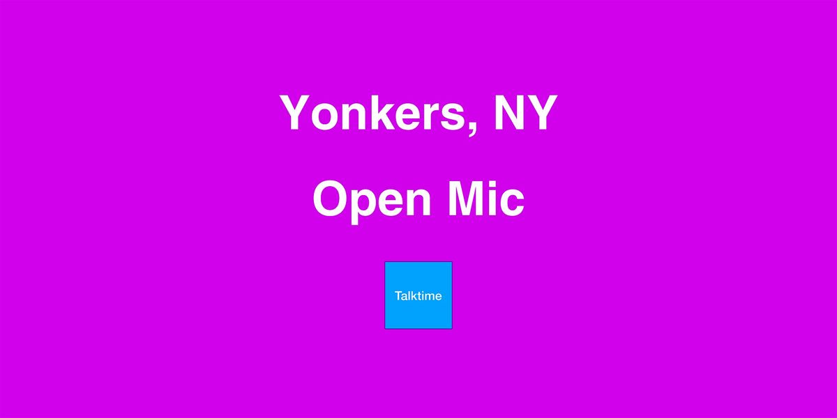 Open Mic - Yonkers