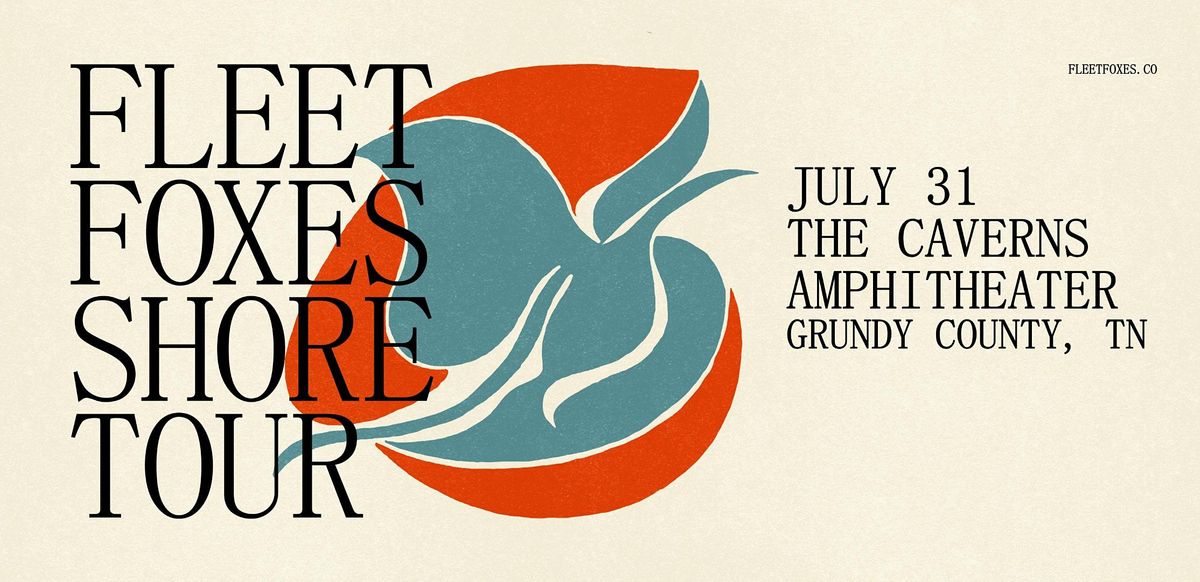 Fleet Foxes: Shore Tour at The Caverns Amphitheater