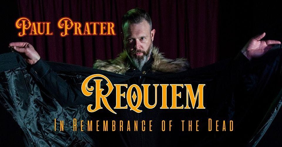 Requiem starring Paul Prater