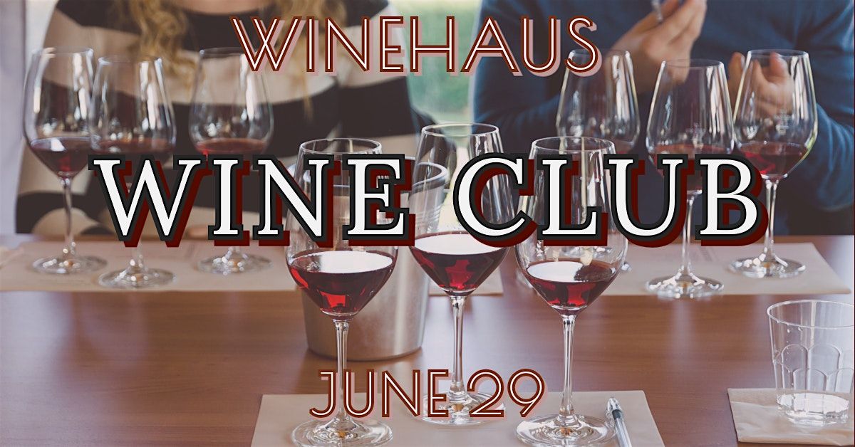 WineHaus Wine Club