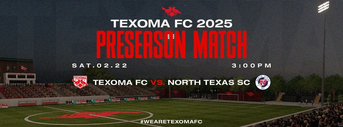 Texoma FC vs North Texas SC - Preseason Game