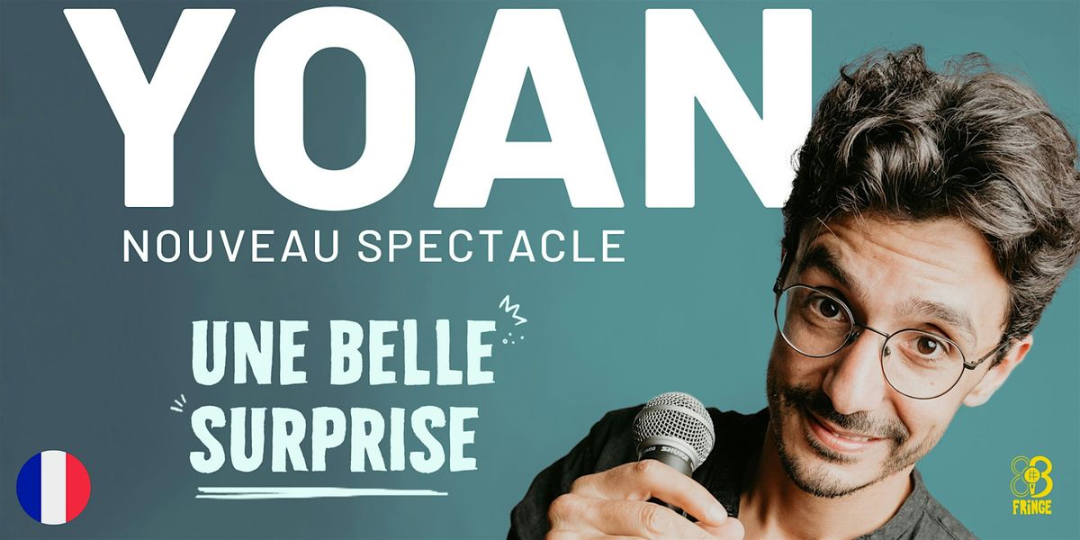 Yoan Bertetto: Une Belle Surprise \u2022 Stand-Up Comedy \u2022 BCN Fringe \u2022 FR