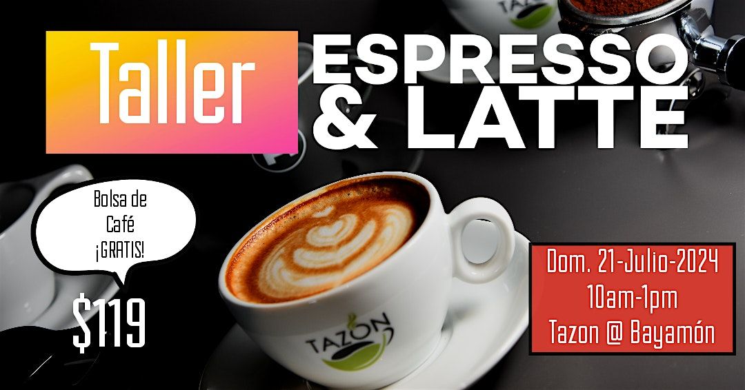 Taller de Espresso y Latte