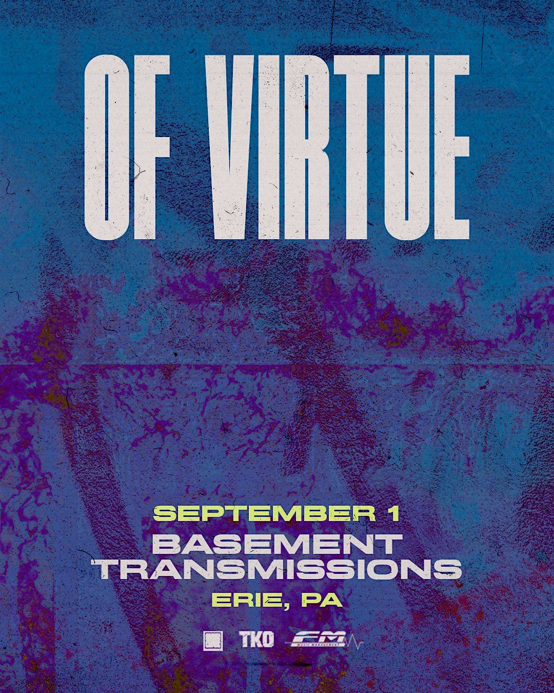 Of Virtue At Basement Transmissions
