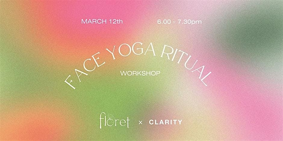 Face Yoga Ritual Workshop