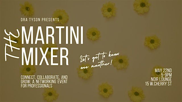 The Martini Mixer - Networking Event