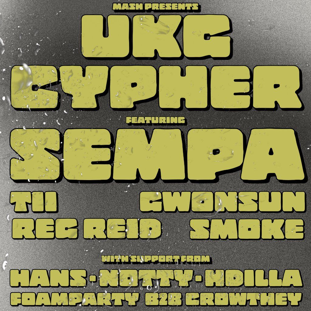 UKG Cypher feat. Sempa, Tii, Reg Reid, Gwonson and Smoke
