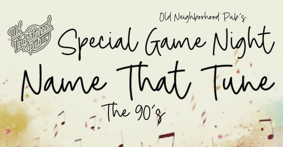 ONP Special Game Night Event - Name That 90s Tune