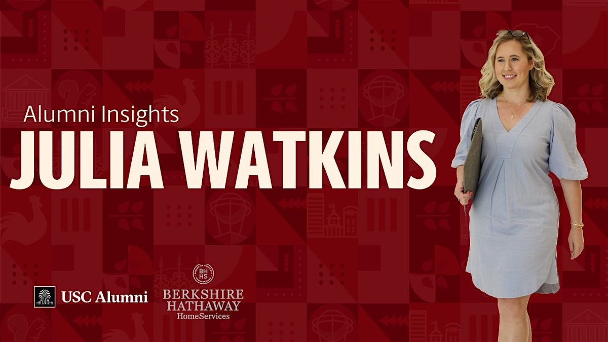 Alumni Insights with Julia Watkins